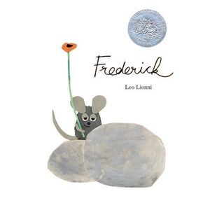 Frederick -- Leo Lionni